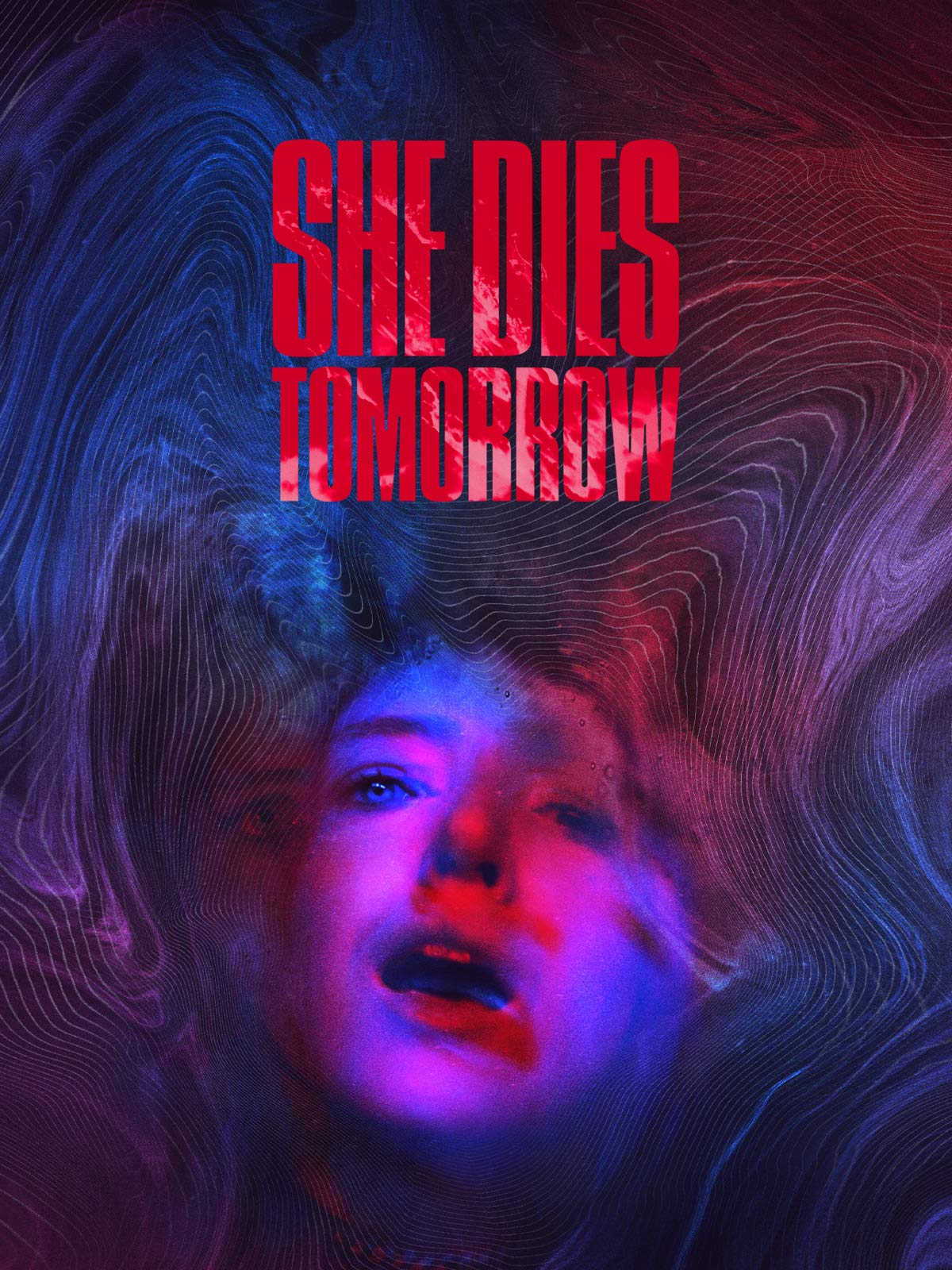 او فردا می‌میرد (She Dies Tomorrow)