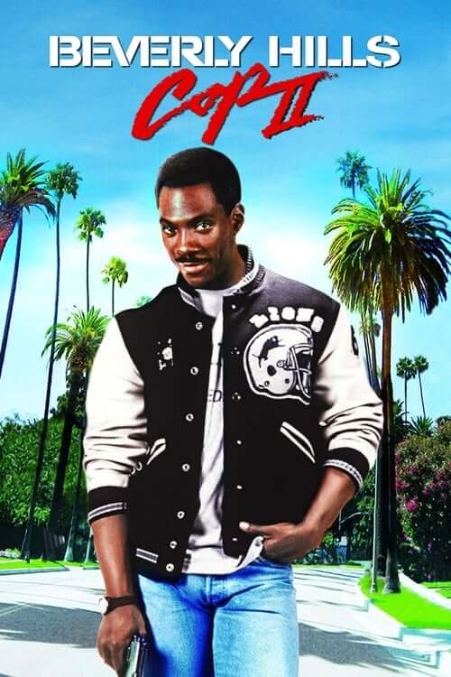 پلیس بورلی هیلز ۲ (Beverly Hills Cop II)