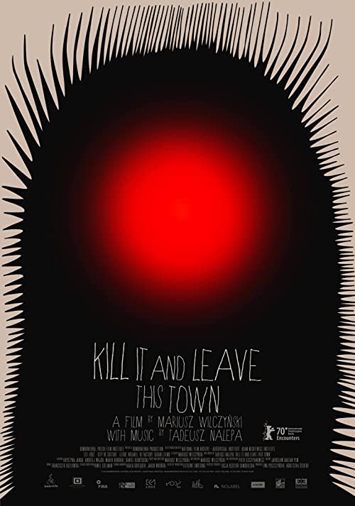 بکش و این شهر را ترک کن (Kill It and Leave This Town)