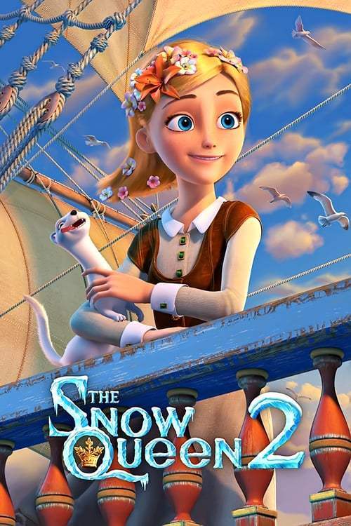 ملکهٔ برفی ۲ (The Snow Queen 2)