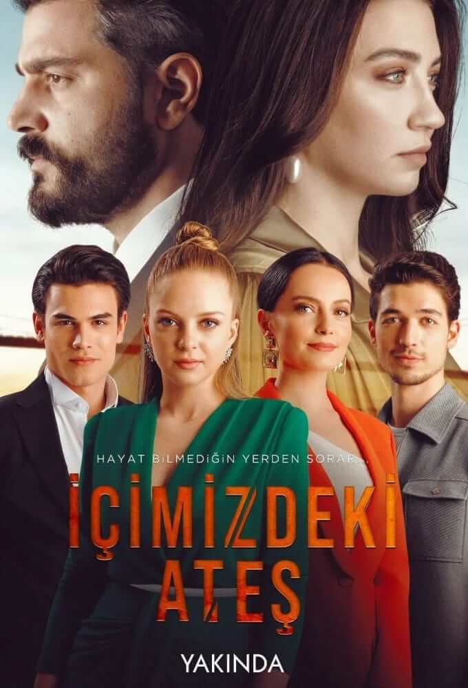 آتش درونمان (Içimizdeki Ates)