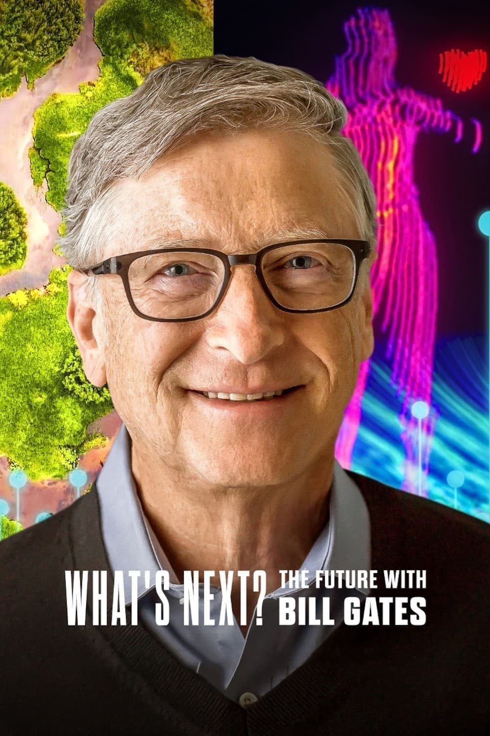 آینده با بیل گیتس (Whats Next The Future with Bill Gates)